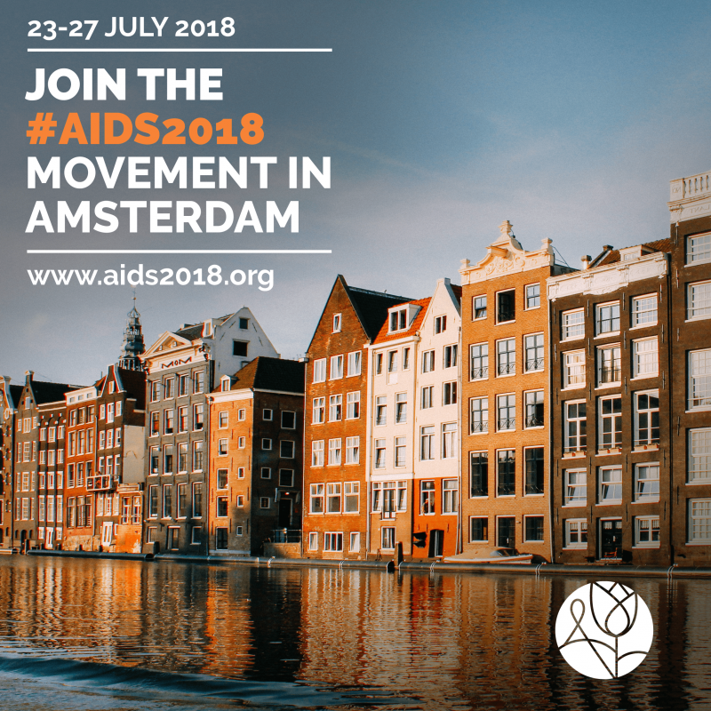 AIDS2018 À AMSTERDAM!